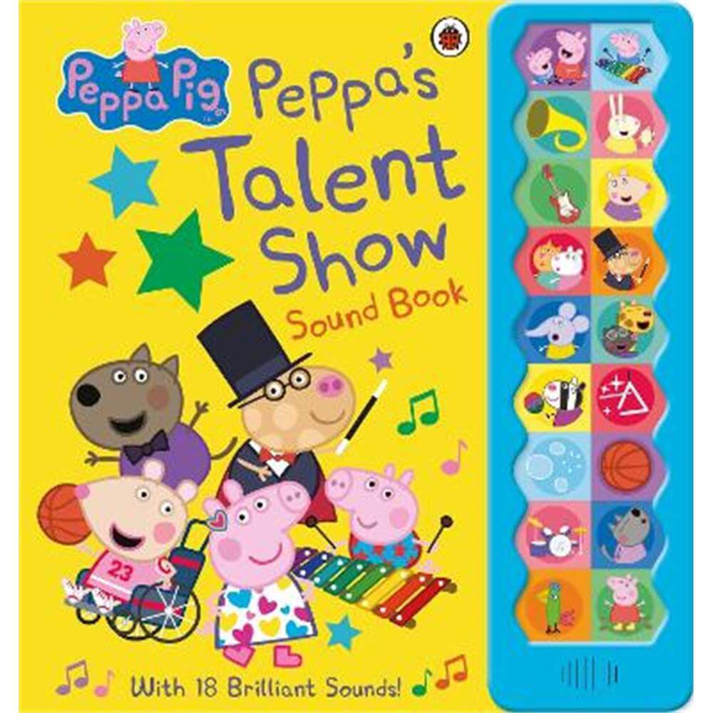 Peppa Pig: Peppa's Talent Show: Noisy Sound Book (Hardback)